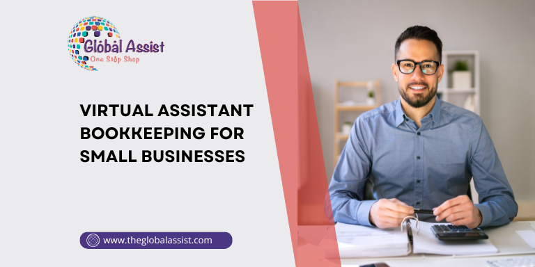 Virtual Assistant Bookkeeping for Small Businesses